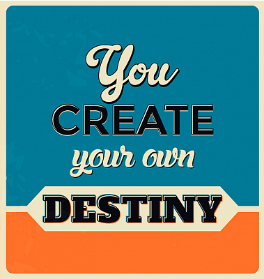 Картина "You create your destiny" - Мотивационные постеры и плакаты 