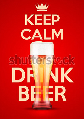 Картина Keep calm, drink beer - Мотивационные постеры и плакаты 