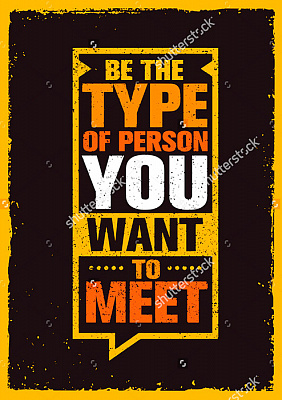 Картина "Be the type of person" - Мотивационные постеры и плакаты 