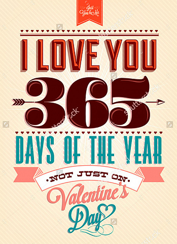 "I love you 365 days"